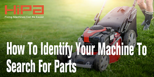 How To Identify Your Machine To Search For Parts