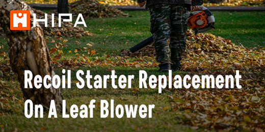 Recoil Starter Replacement On A Leaf Blower