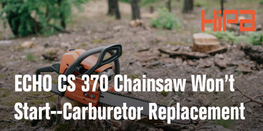 ECHO CS 370 Chainsaw Won’t Start--Carburetor Replacement