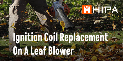 Ignition Coil Replacement On A Leaf Blower