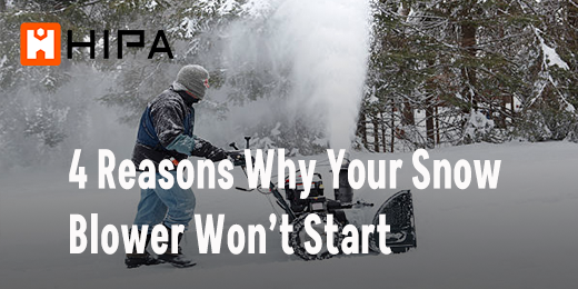 4 Reasons Why Your Snow Blower Won’t Start