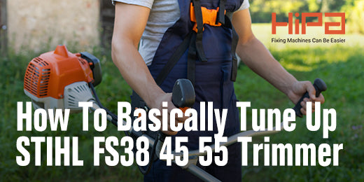How To Basically Tune Up STHIL FS38 45 55 Trimmer