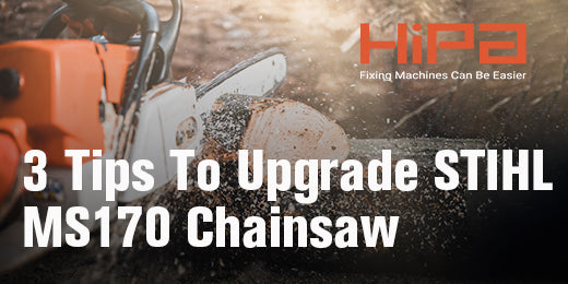 3 Tips to Upgrade STIHL MS 170 Chainsaw