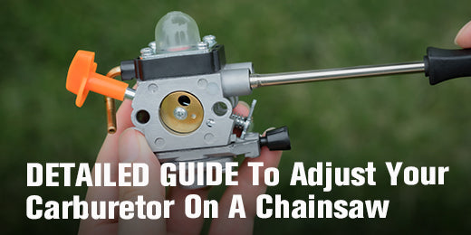 detailed guide to adjust your carburetor on a chainsaw